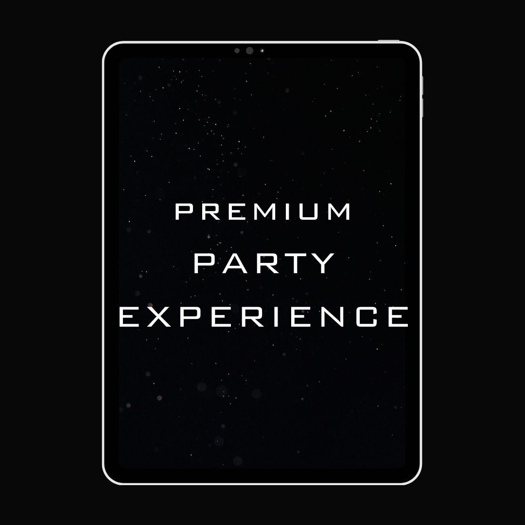 Premium Party Experience